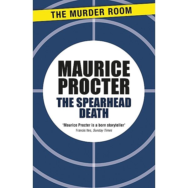 The Spearhead Death / Murder Room Bd.740, Maurice Procter