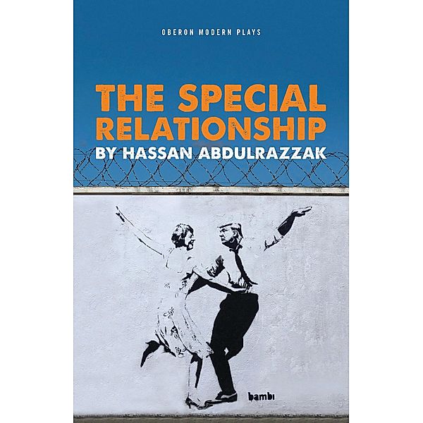 The Special Relationship / Oberon Modern Plays, Hassan Abdulrazzak