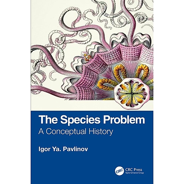 The Species Problem, Igor Ya. Pavlinov