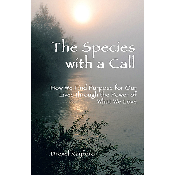 The Species with a Call, Drexel Rayford
