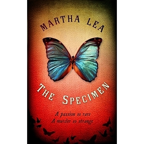 The Specimen, Martha Lea