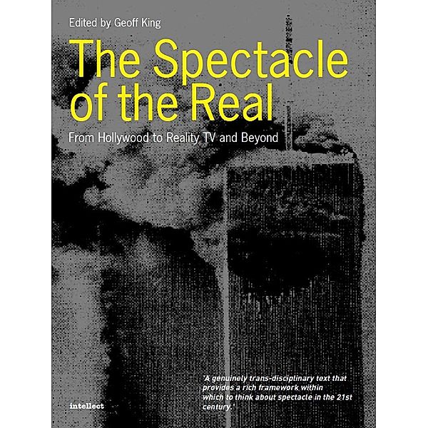 The Spectacle of the Real, Geoff King