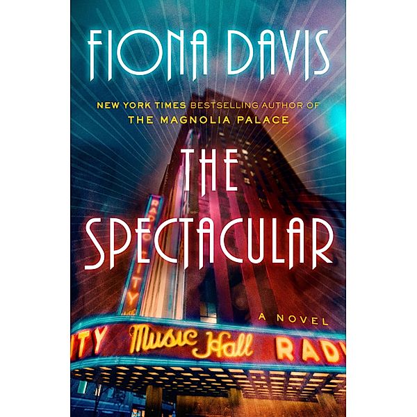 The Spectacular, Fiona Davis