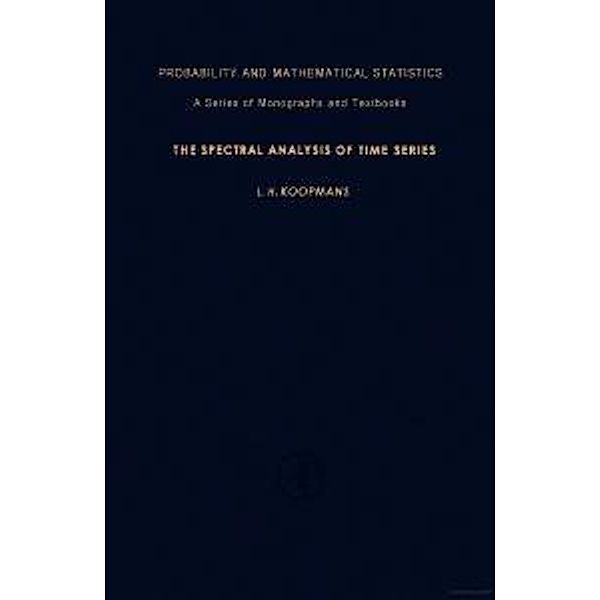 The Spectral Analysis of Time Series, L. H. Koopmans