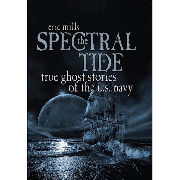 The Spectral Tide, Eric Mills