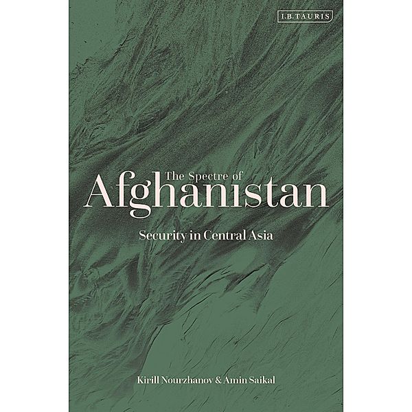 The Spectre of Afghanistan, Amin Saikal, Kirill Nourzhanov