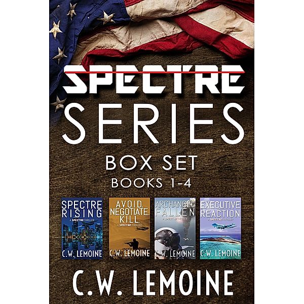 The Spectre Series Box Set (Books 1-4) / Spectre Series, C. W. Lemoine