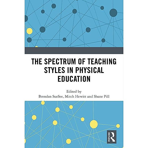 The Spectrum of Teaching Styles in Physical Education