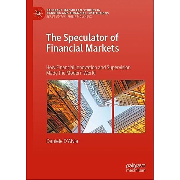 The Speculator of Financial Markets, Daniele D'Alvia