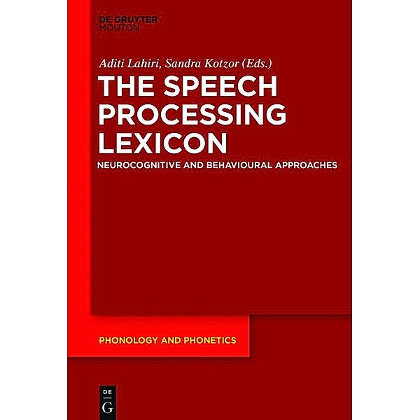The Speech Processing Lexicon / Phonology and Phonetics Bd.22