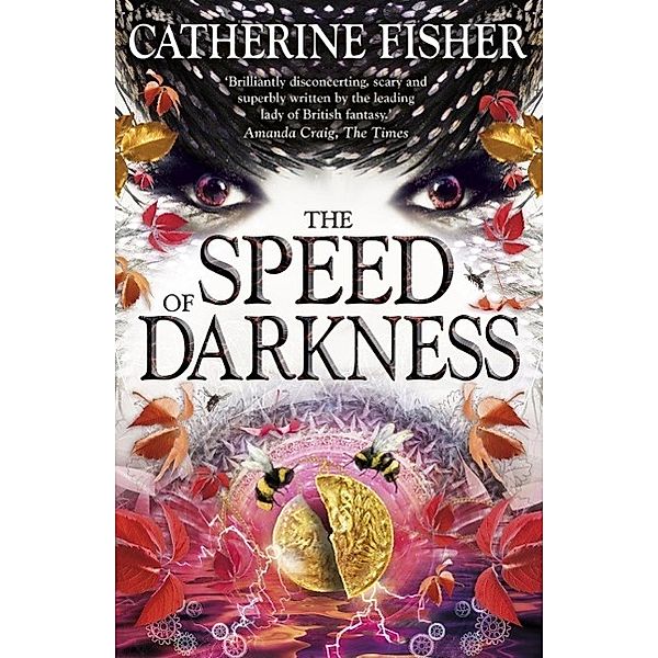 The Speed of Darkness / Shakespeare Quartet Bd.4, Catherine Fisher