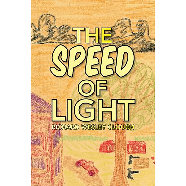 The Speed of Light, Richard Wesley Clough