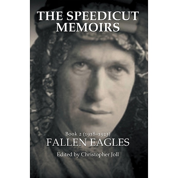 The Speedicut Memoirs: Book 2 (1918-1923), Christopher Joll