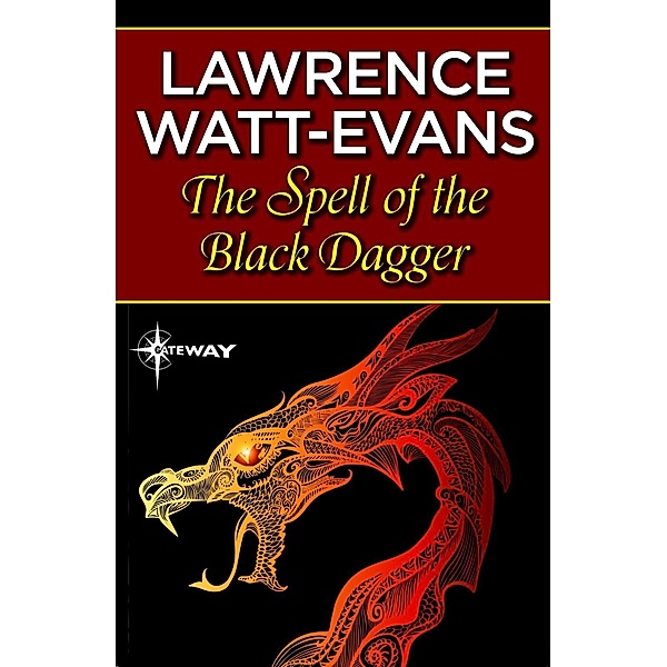 The Spell of the Black Dagger / Legend of Ethshar, Lawrence Watt-Evans