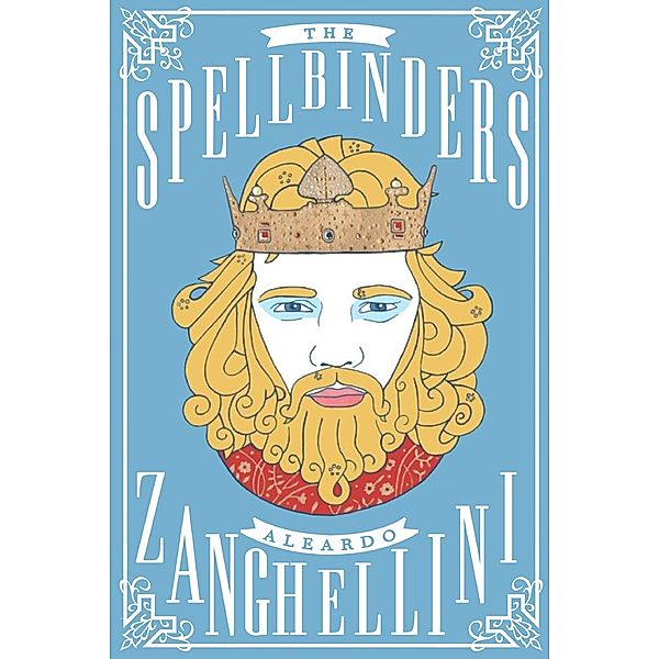 The Spellbinders, Aleardo Zanghellini