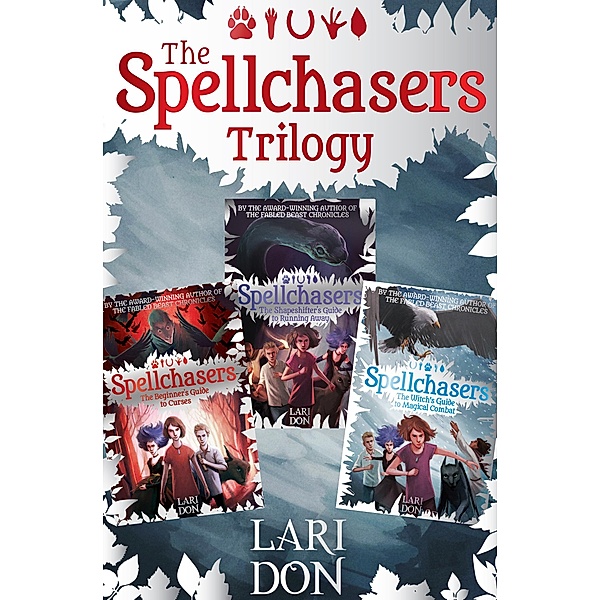 The Spellchasers Trilogy / Spellchasers Bd.0, Lari Don