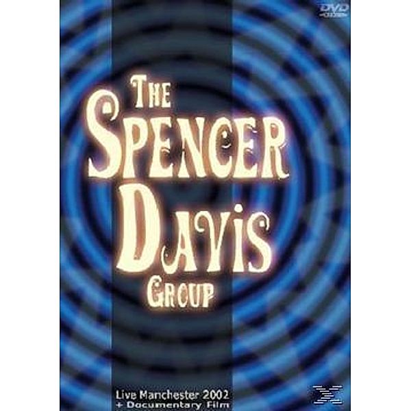 The Spencer Davis Group - Live Manchester 2002, The Spencer Davis Group