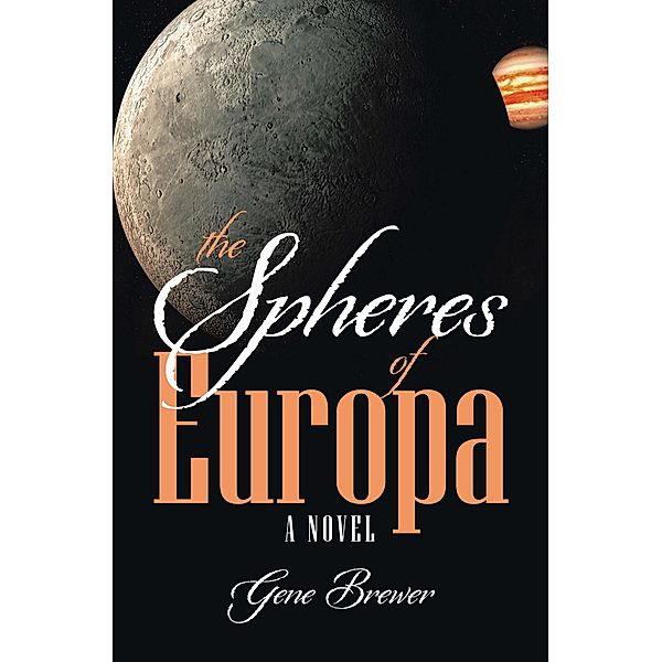 The Spheres of Europa, Gene Brewer