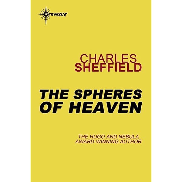 The Spheres of Heaven / Chan Dalton Bd.2, Charles Sheffield