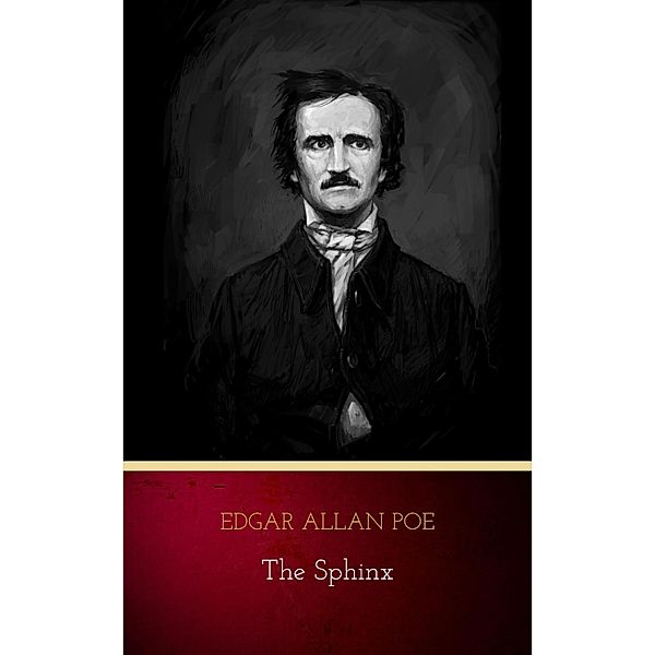 The Sphinx, Edgar Allan Poe