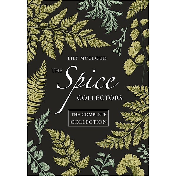 The Spice Collectors: The Complete Collection, Lily McCloud