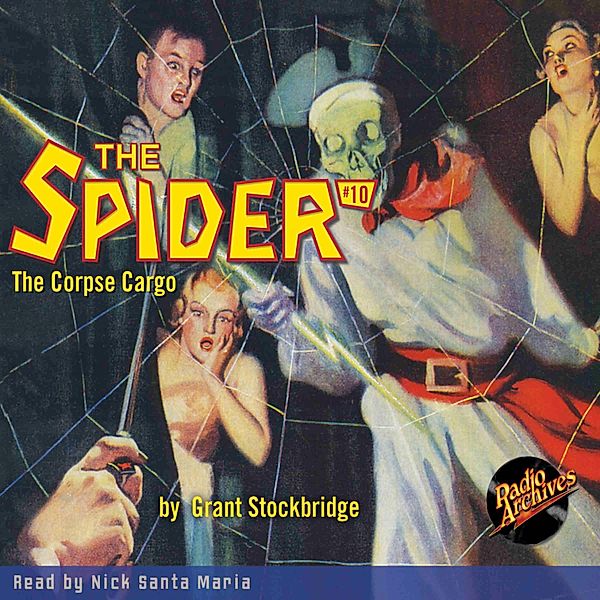 The Spider - 10 - The Corpse Cargo, Grant Stockbridge