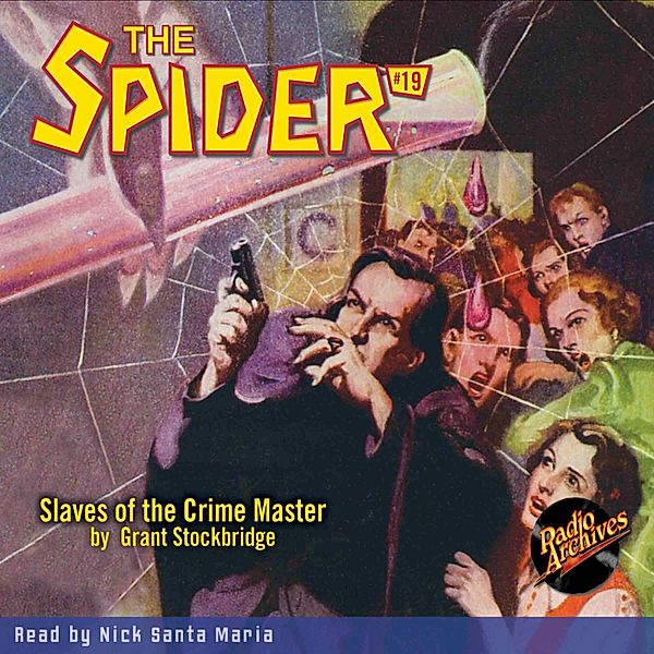 The Spider - 19 - Slaves of the Crime Master, Grant Stockbridge