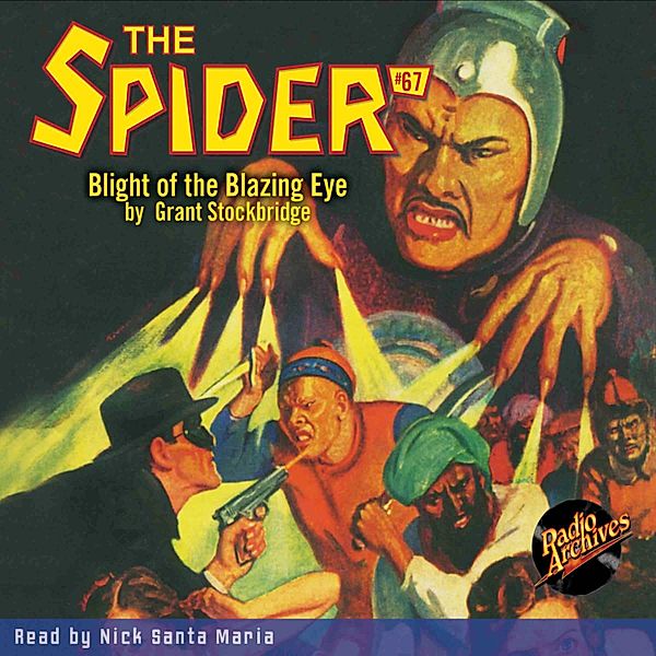 The Spider - 67 - Blight of the Blazing Eye, Grant Stockbridge