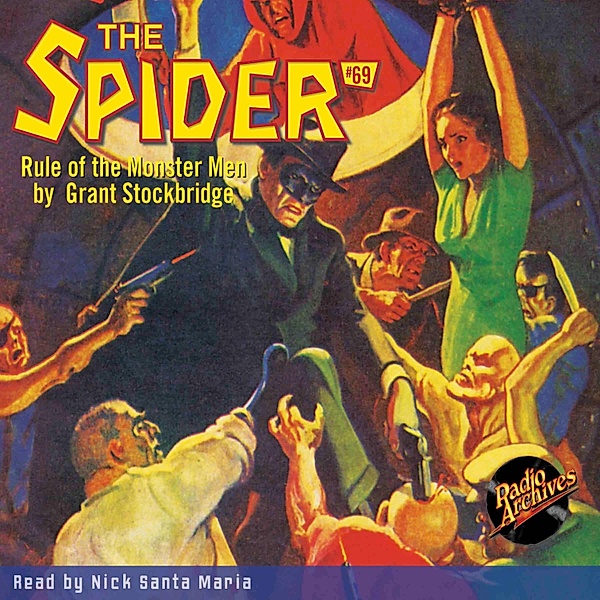 The Spider - 69 - Rule of the Monster Men, Grant Stockbridge