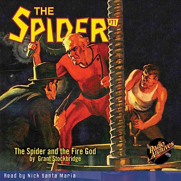 The Spider - 71 - The Spider and the Fire God, Grant Stockbridge