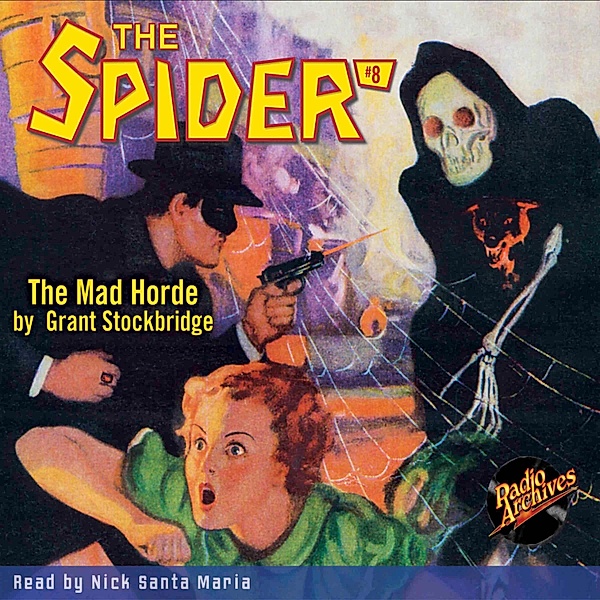 The Spider - 8 - The Mad Horde, Grant Stockbridge