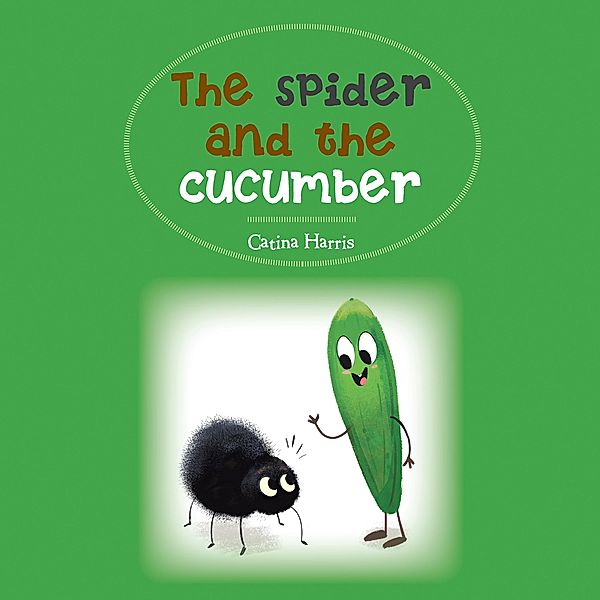 The Spider and the Cucumber, Catina Harris