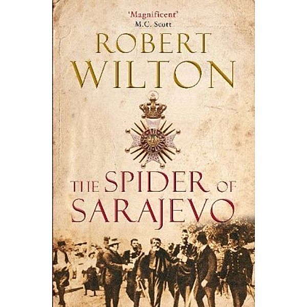 The Spider of Sarajevo, Robert Wilton