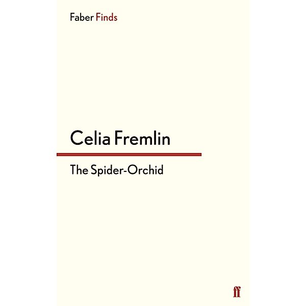 The Spider-Orchid, Celia Fremlin
