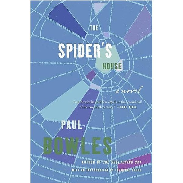 The Spider's House, Paul Bowles