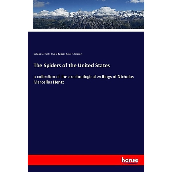 The Spiders of the United States, Nicholas M. Hentz, Edward Burgess, James H. Emerton