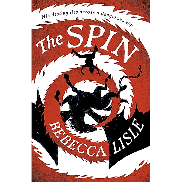 The Spin, Rebecca Lisle