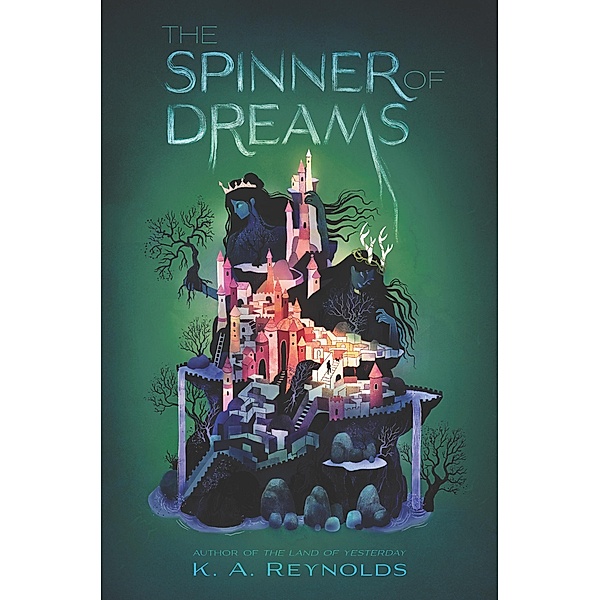 The Spinner of Dreams, K. A. Reynolds