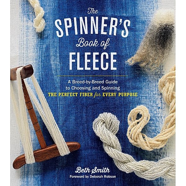 The Spinner's Book of Fleece, Beth Smith