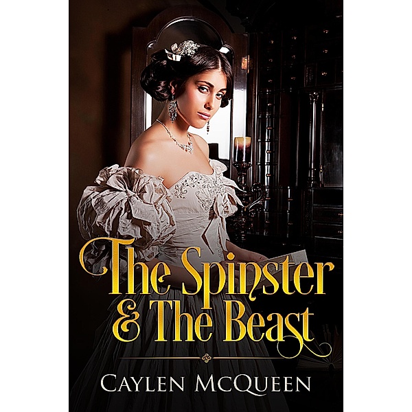 The Spinster & The Beast, Caylen McQueen