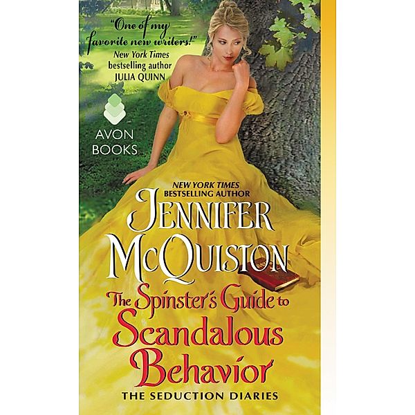 The Spinster's Guide to Scandalous Behavior / Seduction Diaries Bd.2, Jennifer McQuiston