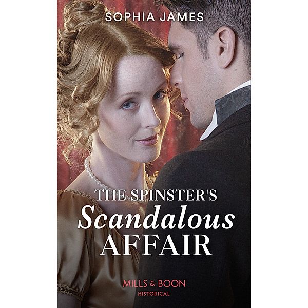 The Spinster's Scandalous Affair, Sophia James