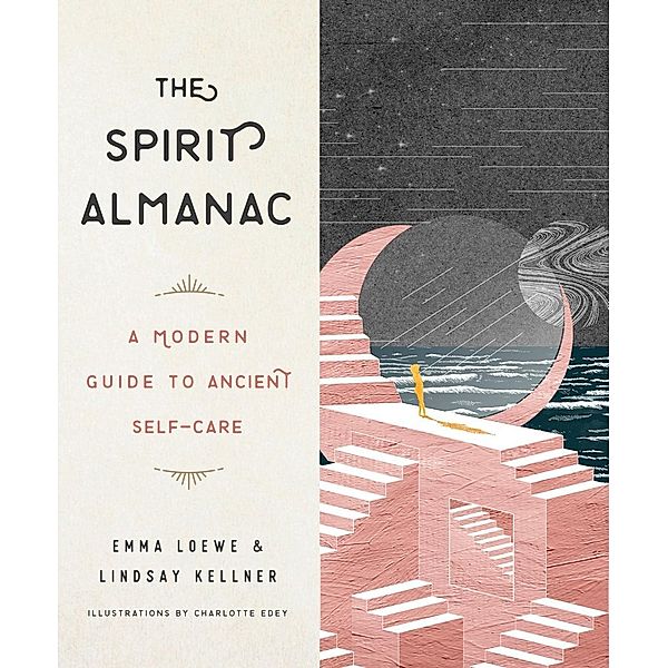 The Spirit Almanac, Emma Loewe, Lindsay Kellner