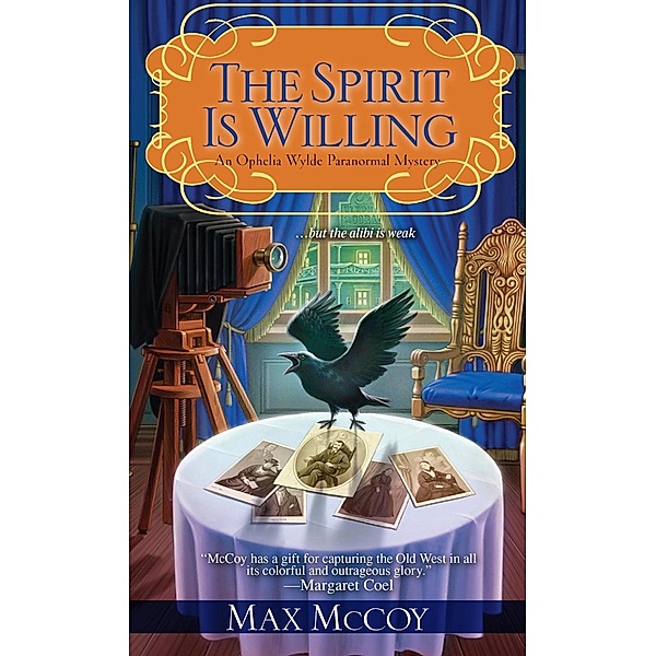 The Spirit is Willing / Ophelia Wylde Occult Mystery Bd.2, Max McCoy