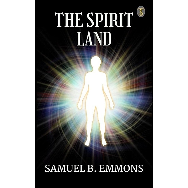 The Spirit Land, Samuel B. Emmons