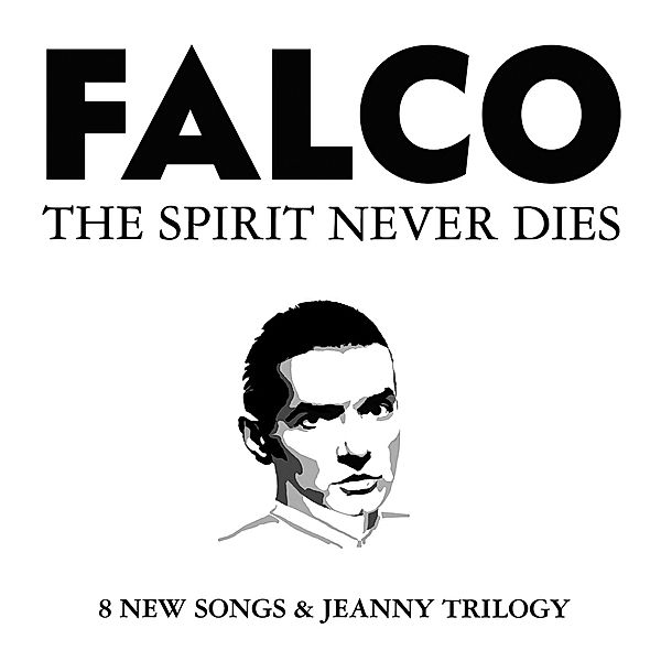 The Spirit Never Dies, Falco