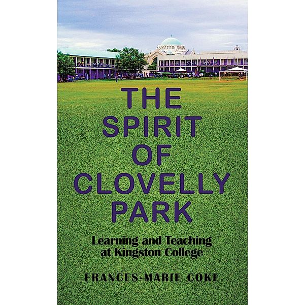 The Spirit of Clovelly Park, Frances-Marie Coke