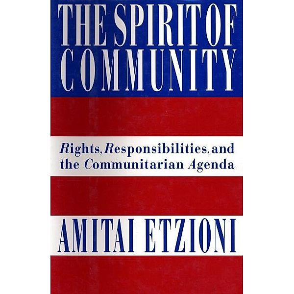 The Spirit of Community, Amitai Etzioni