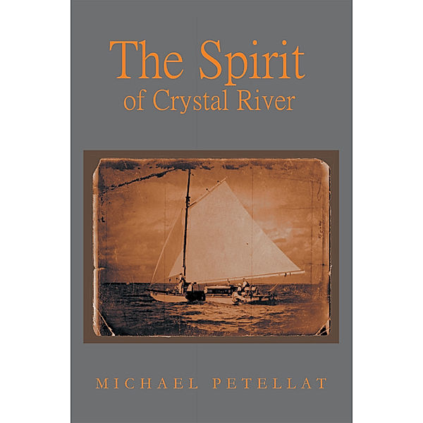 The Spirit of Crystal River, Michael Petellat