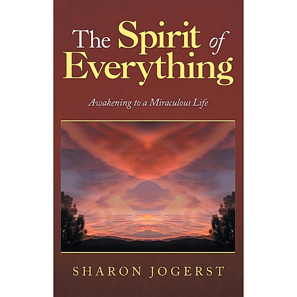 The Spirit of Everything, Sharon Jogerst